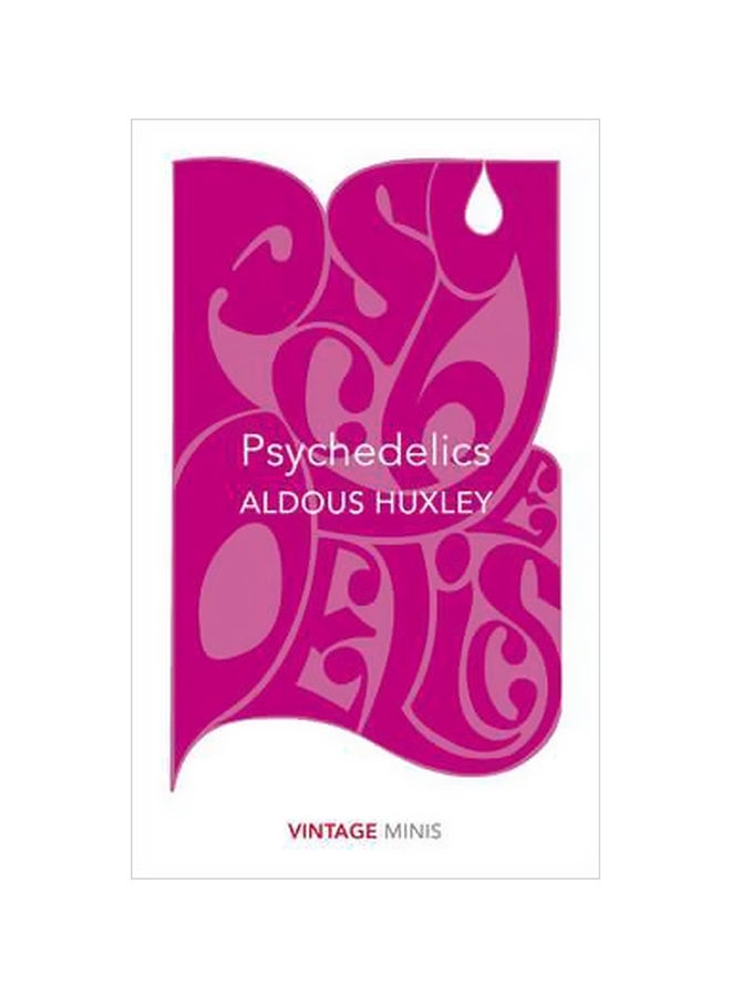 Psychedelics Paperback English by Aldous Huxley - 6/8/2017 