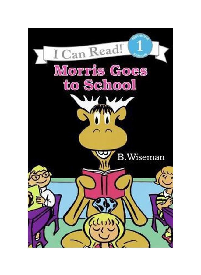 null - Morris Goes to School Paperback English by B Wiseman - 9/7/1983 - Image 1