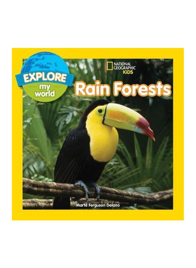 Explore My World: Rain Forests Paperback English by Marfe Ferguson Delano - 7/24/2017 