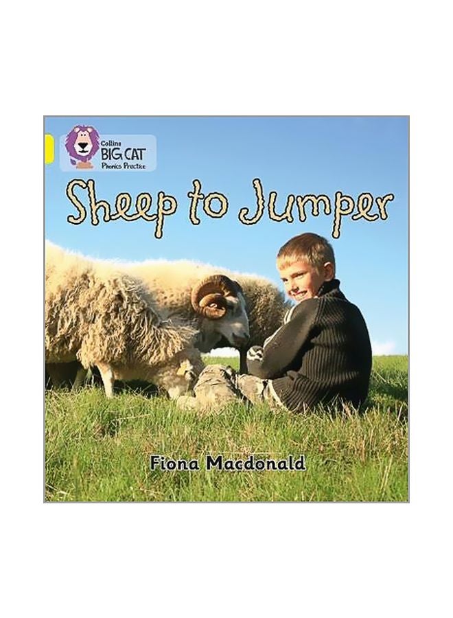 Sheep To Jumper Paperback English by Fiona Macdonald - 1/3/2013