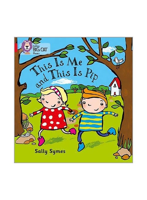 This Is Me And This Is Pip Paperback English by Sally Symes - 1/3/2013