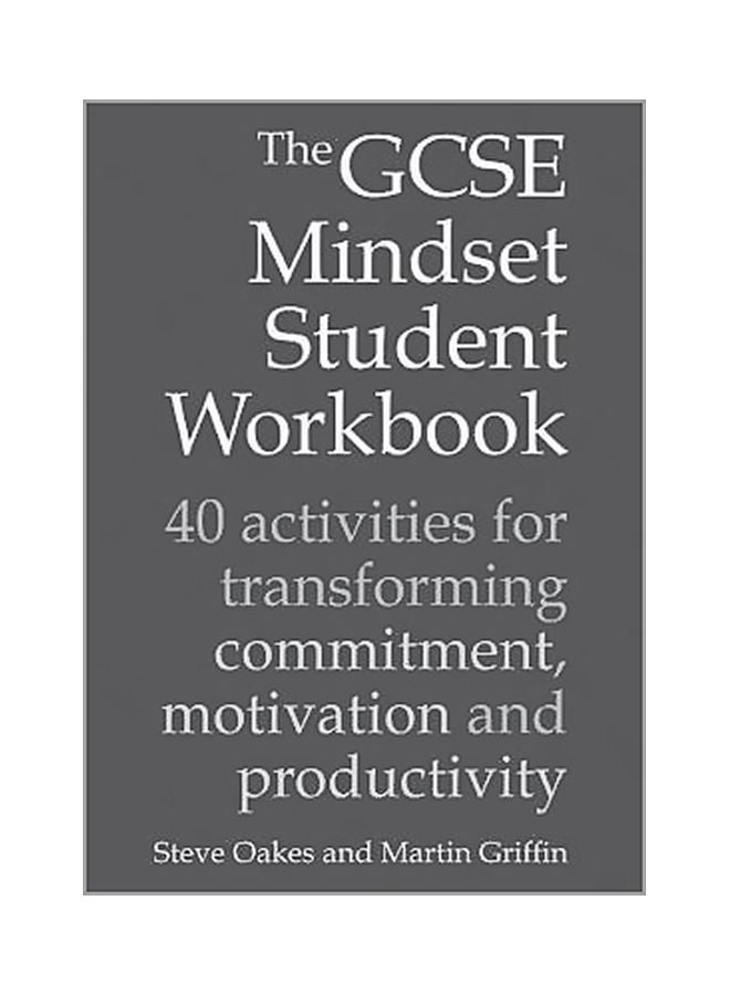 The GCSE Mindset Student Workbook Paperback English by Steve Oakes - 5/31/2018