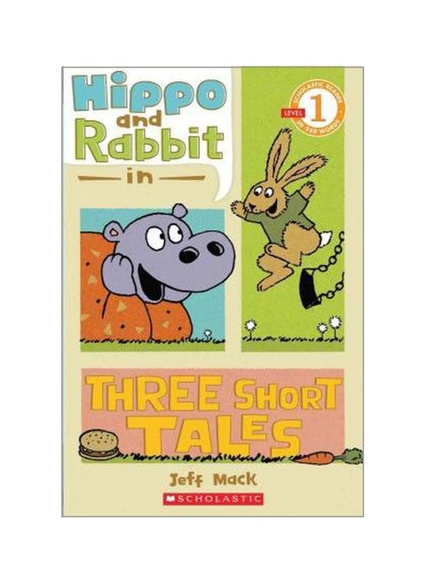 Hippo And Rabbit In Three More Tales Brave Like Me Paperback English by Jeff Mack - 2/1/2011