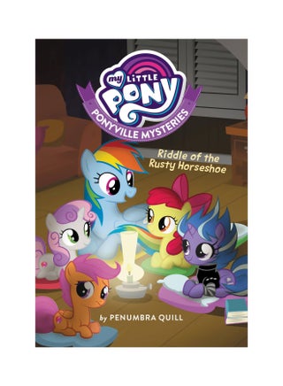 My Little Pony Ponyville Mysteries : Riddle Of The Rusty Horseshoe Paperback English by Penumbra Quill - 10/3/2017 - v1561195263/N26991285A_1