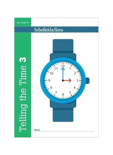 Telling the Time Book 3 Paperback English by Christine Schofield - 6/28/2017