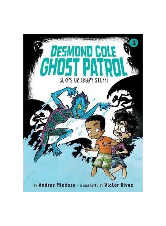 Ghost Patrol: Surf's Up, Creepy Stuff! Paperback English by Andres Miedoso - 6/1/2018 