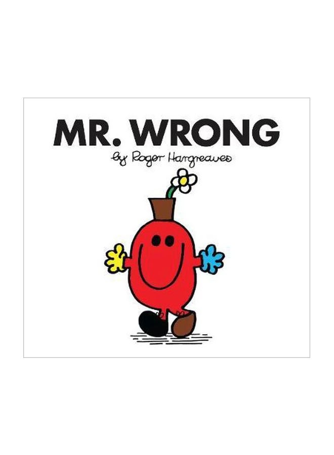 Mr. Wrong Paperback English by Roger Hargreaves - 6/21/2018