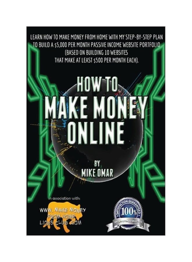 How To Make Money Online Paperback English by Mike Omar - 4/30/2013