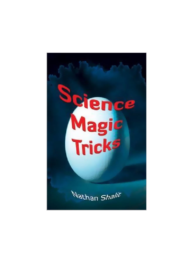 Science Magic Tricks Paperback English by Nathan Shalit - 1/21/1998