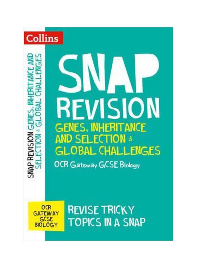 Snap Revision: Genes, Inheritance And Selection And Global Challenges Paperback English by Collins GCSE - 11/2/2016