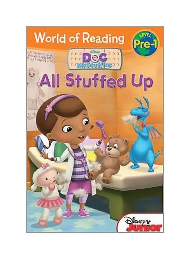 World Of Reading: Doc Mcstuffins All Stuffed Up Paperback English by Disney Book Group - 5/28/2013 