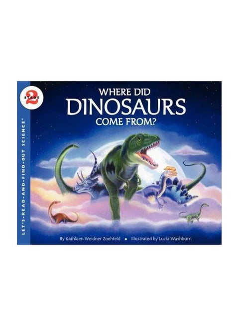 Where Did Dinosaurs Come From? Paperback English by Kathleen Weidner Zoehfeld - 1/1/2011
