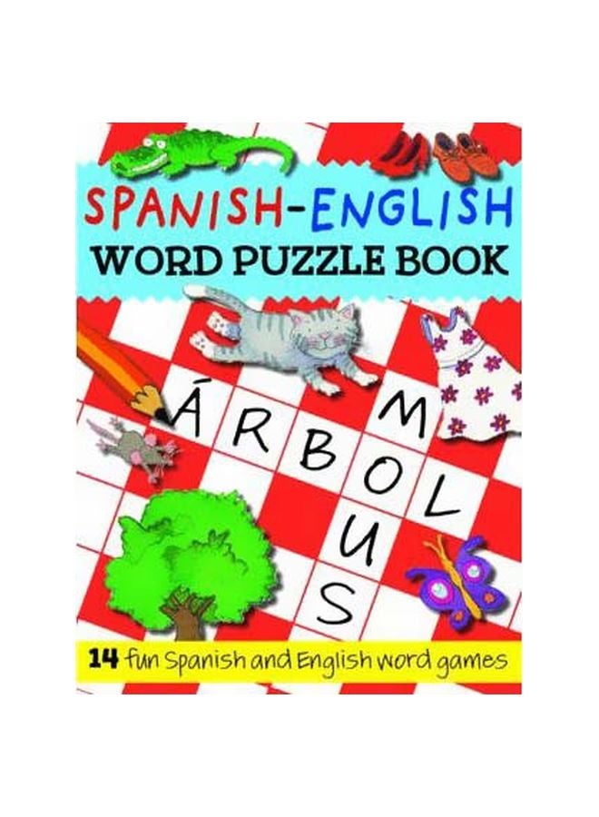 Spanish-English Word Puzzle Book : 14 Fun Spanish And English Word Games Paperback English by Catherine Bruzzone - 11/1/2011 