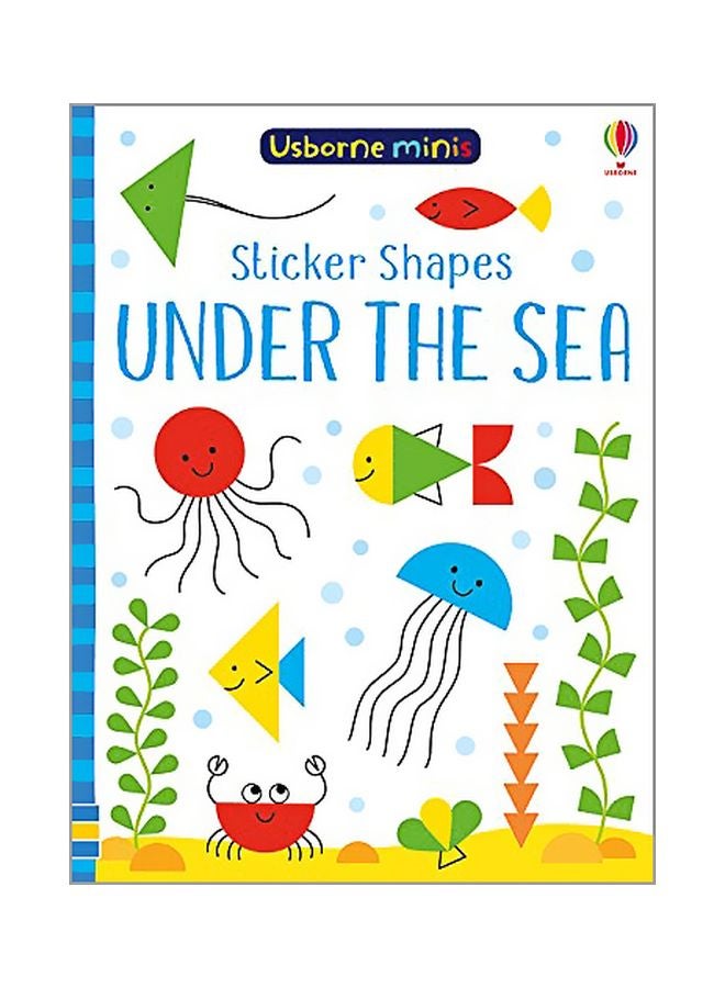 Sticker Shapes Under the Sea Paperback English by Sam Smith - 5th April 2018