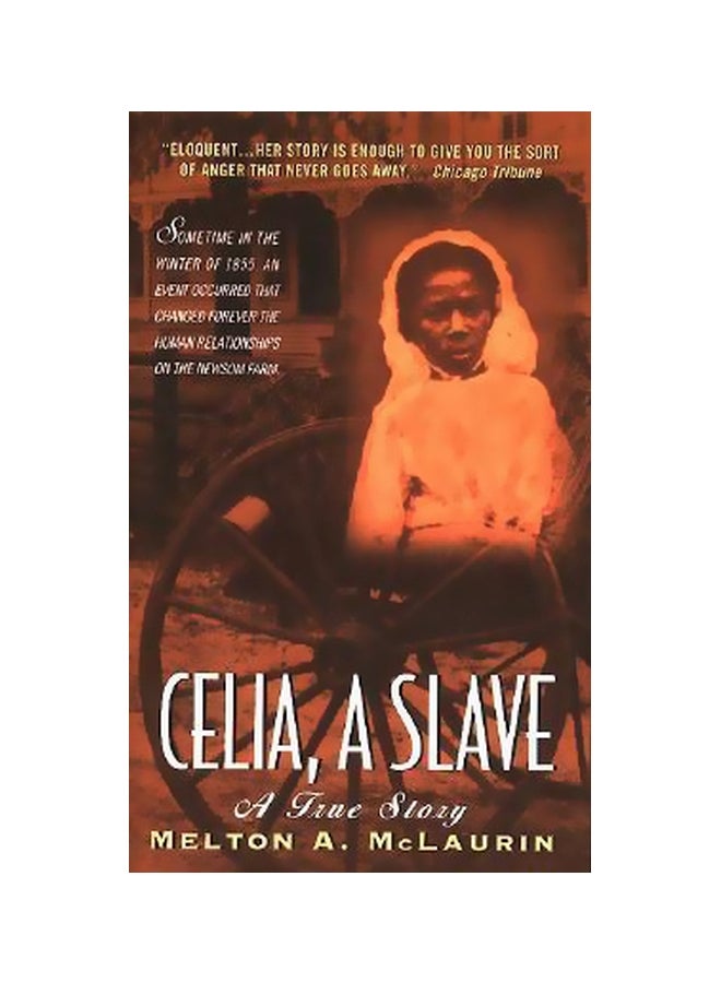 Celia, A Slave: A True Story Paperback English by Melton Mclaurin - 2/1/1999