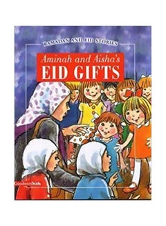 Aminah And Aisha's Eid Gifts Paperback English by Fawzia Gillani-Williams - v1561195701/N26995859A_1