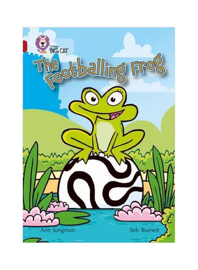 The Footballing Frog Paperback English by Ann Jungman - 1/4/2007