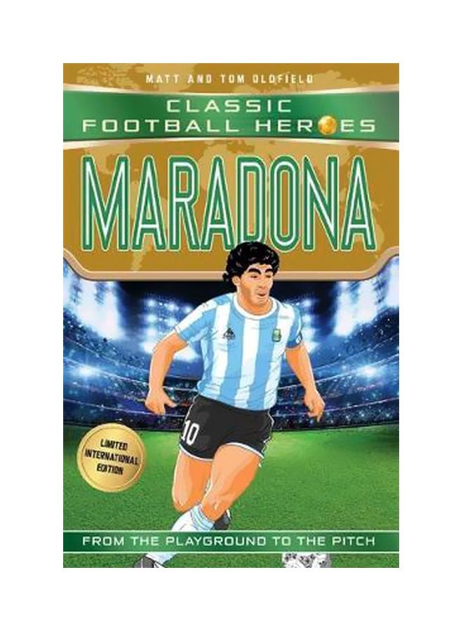 Maradona : Classic Football Heroes Paperback English by Matt Oldfield - 8/31/2018 