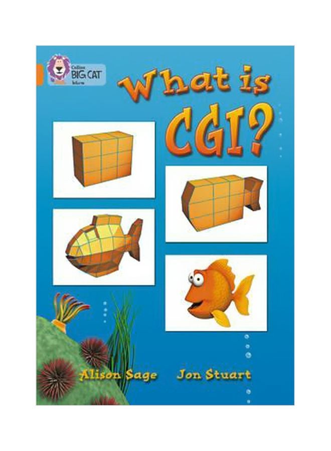 What Is CGI? Paperback English by Alison Sage - 9/1/2007