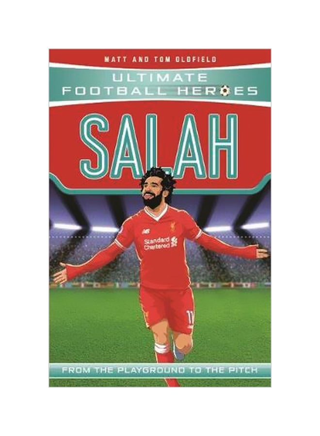 Salah Ultimate Football Heroes Paperback English by Matt Oldfield - 11/1/2018 