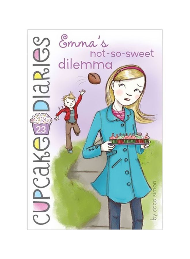 Cup Cake 23 Diaries Emma's Not-So-Sweet Dilemma Paperback English by Coco Simon - 1/1/2015 