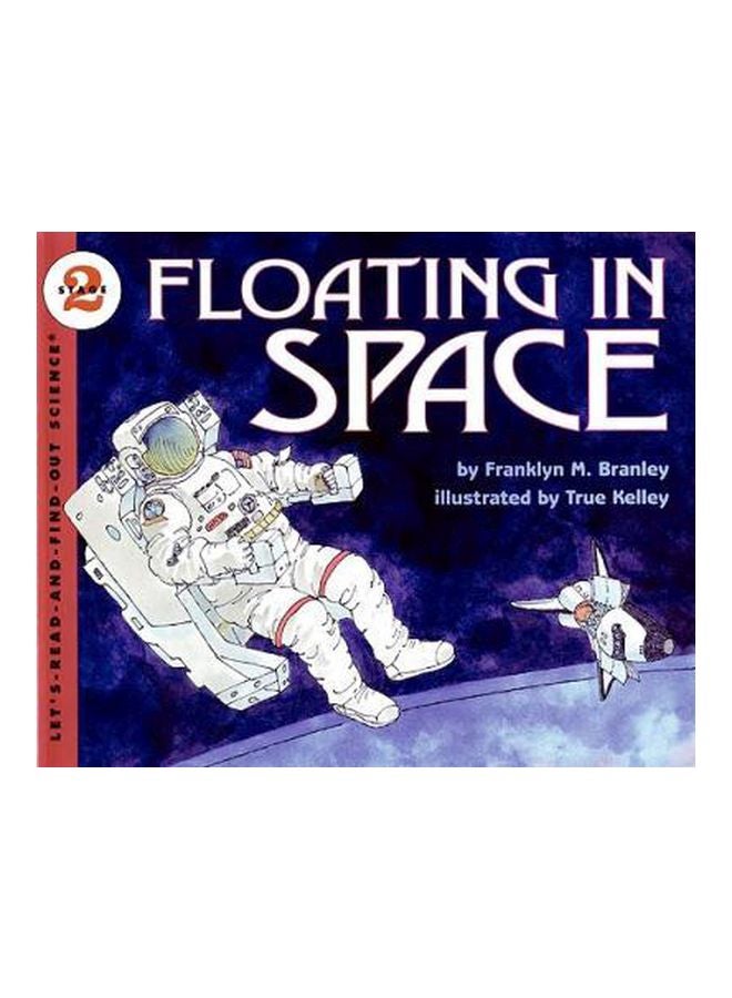 Floating In Space Paperback English by Franklyn M. Branley - 2/1/1998 