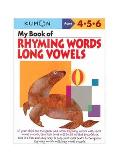 My Book Of Rhyming Words: Long Vowels Paperback English by Kumon Publishing - 2/4/2011