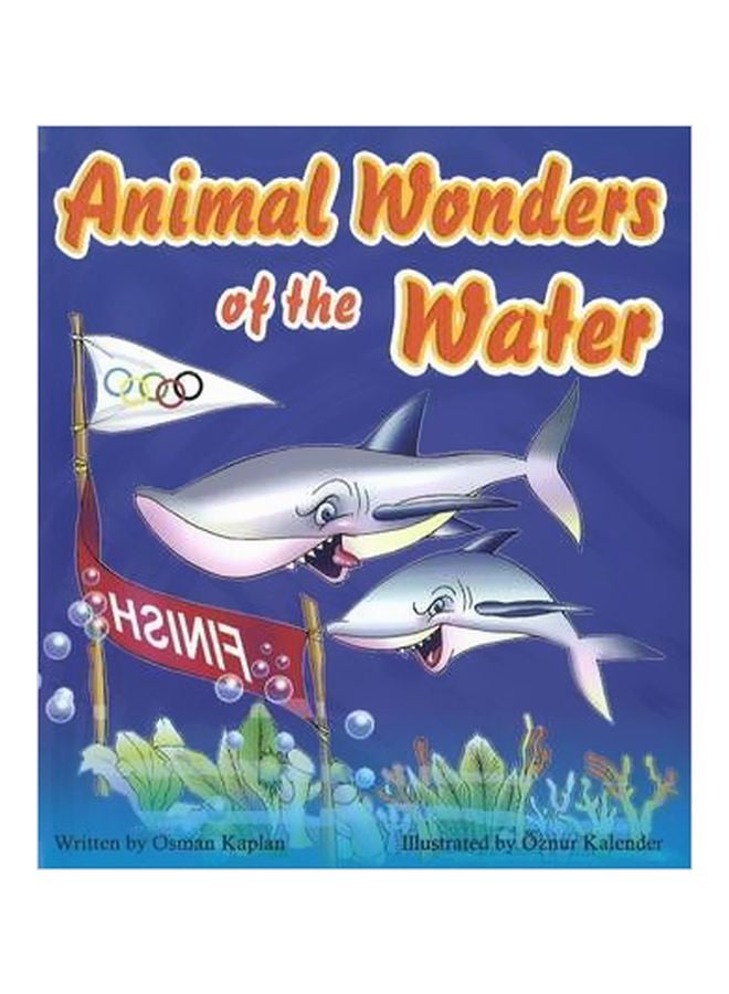 Animal Wonders Of The Water Hardback English by Osman Kaplan - 8/27/2009 