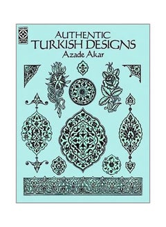 Authentic Turkish Designs Paperback English by Azade Akar - 9/2/1992 