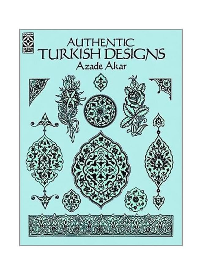 Authentic Turkish Designs Paperback English by Azade Akar - 9/2/1992