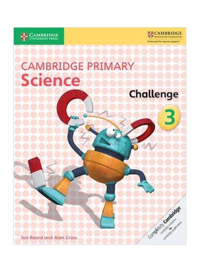 Cambridge Primary Science: Cambridge Primary Science Challenge 3 Paperback English by Jon Board - 3/7/2016