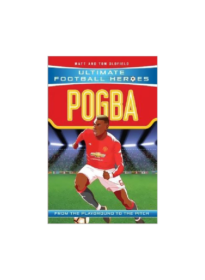 Pogba Paperback English by Matt Oldfield - 3/1/2018