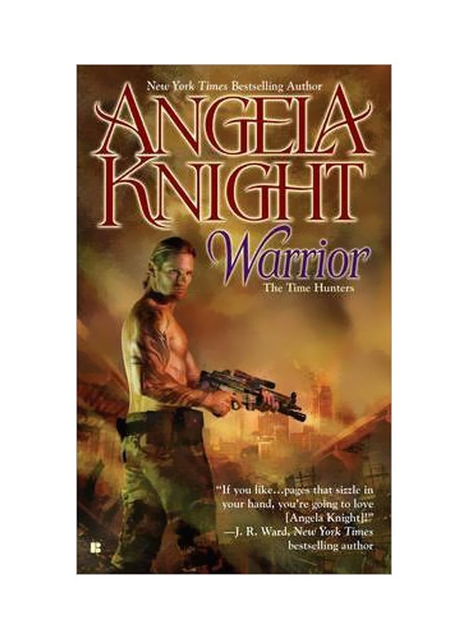 Warrior : The Time Hunters Paperback English by Angela Knight - 7/2/2009
