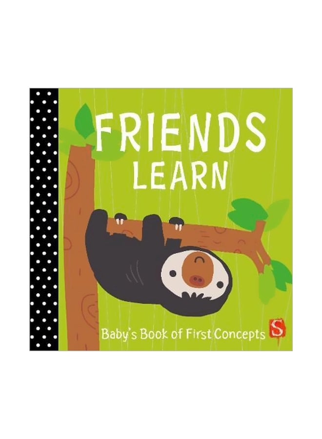 Friends Learn : Baby's First Book Of Concepts Board Book English by Dawn Machell - 11/9/2017