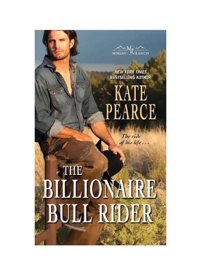 The Billionaire Bull Rider Paperback English by Kate Pearce - 8/15/2018