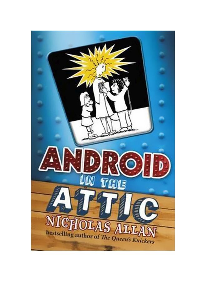 null - Android In The Attic Paperback English by Nicholas Allan - 4/1/2014 - Image 1