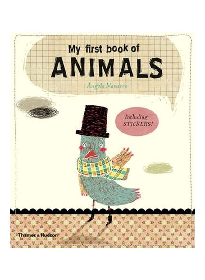 My First Book Of Animals Paperback English by Angels Navarro - 4/7/2014