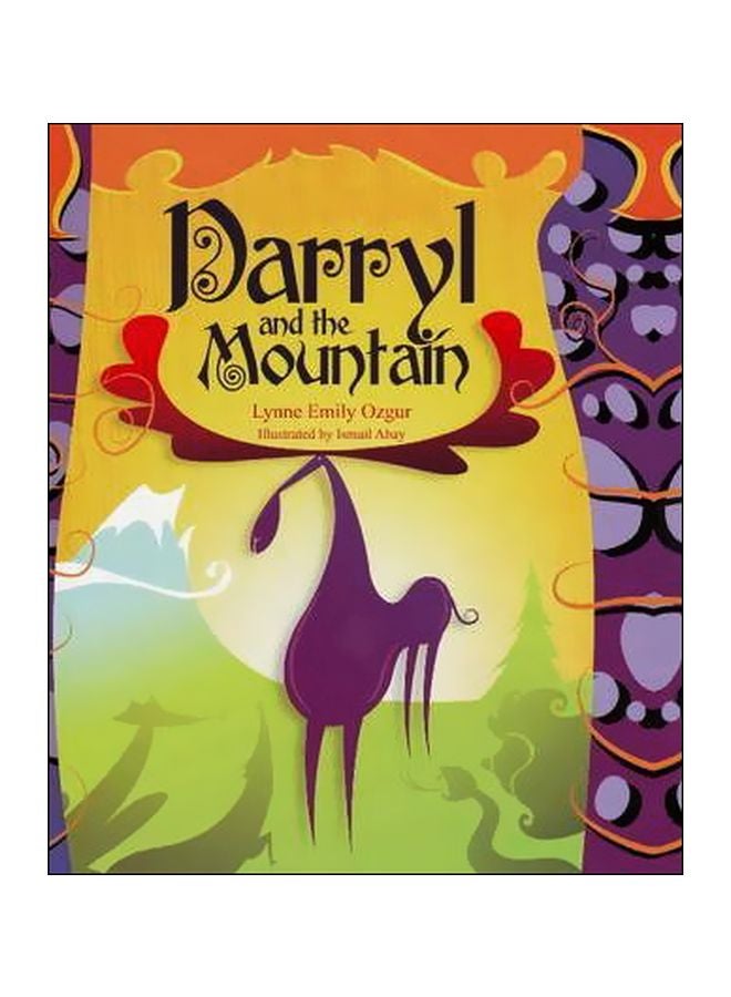 Darryl And The Mountain Hardcover English by Lynne Emily Ozgur - 3/25/2009 
