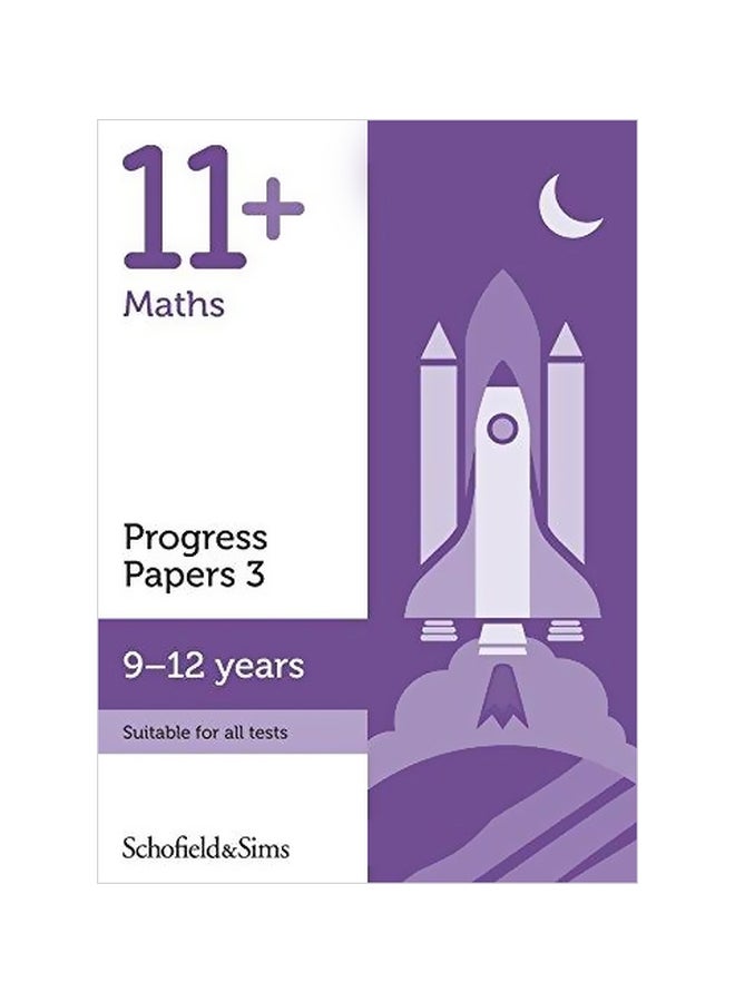 11+ Maths Progress Papers Book 3 Paperback English by Schofield & Sims - 2/1/2018