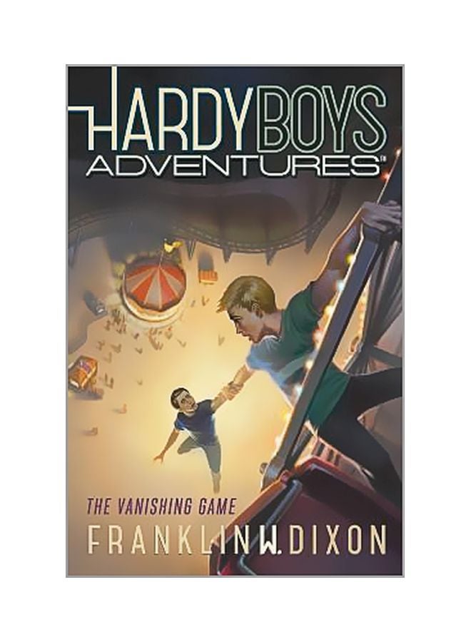 Hardy Boys Adventures : The Vanishing Game Paperback English by Franklin W. Dixon - 7/1/2013 