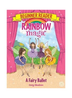 Rainbow Magic: A Fairy Ballet Paperback English by Daisy Meadows - 5/30/2017