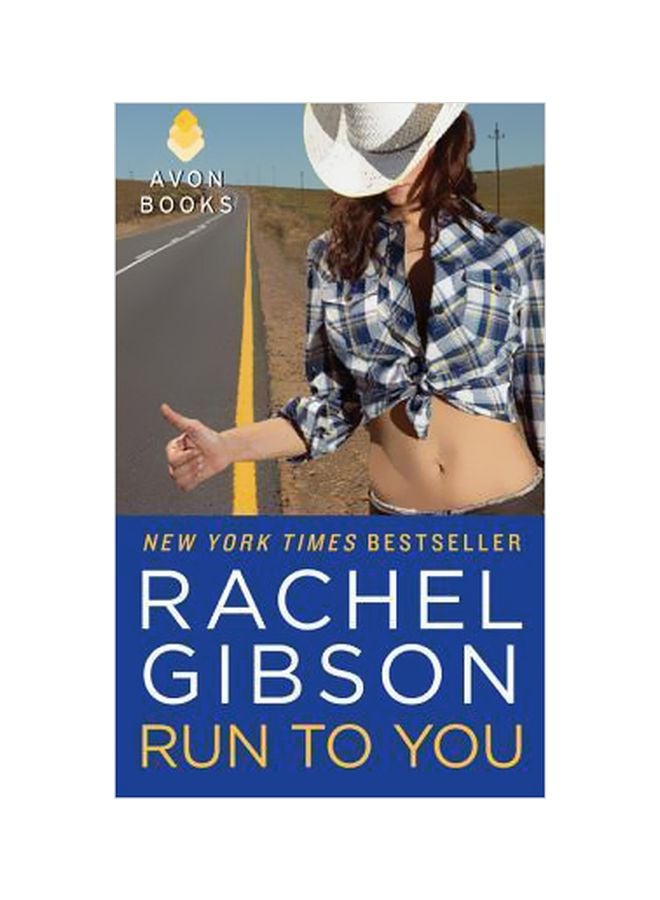 Run To You Paperback English by Rachel Gibson - 9/25/2013