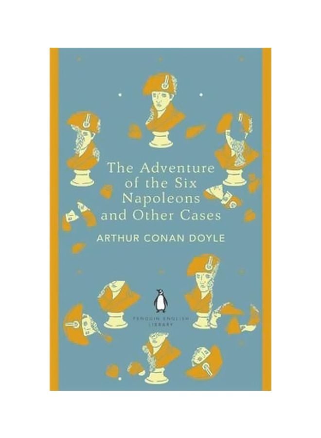 The Adventure Of The Six Napoleons And Other Cases Paperback English by Sir Arthur Conan Doyle - 9/4/2014 