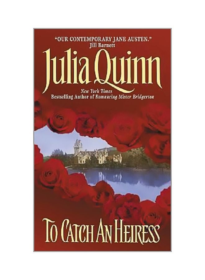 To Catch An Heiress Paperback English by Julia Quinn - 7/11/2011