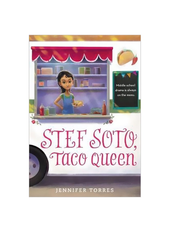 Stef Soto Taco Queen Paperback English by Jennifer Torres - 5/8/2018