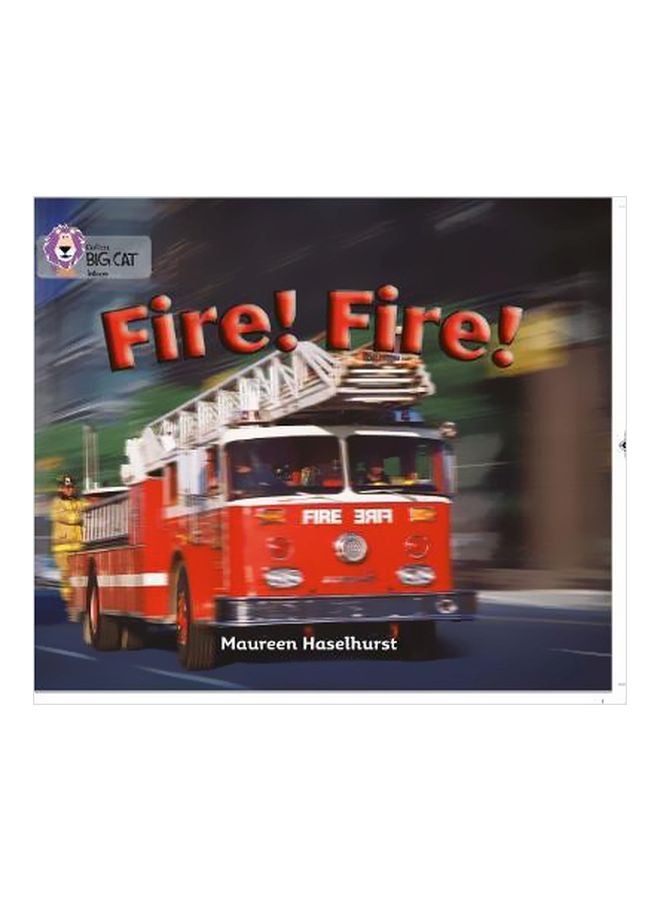 Fire! Fire! Paperback English by Maureeen Haselhurst - 1/5/2005