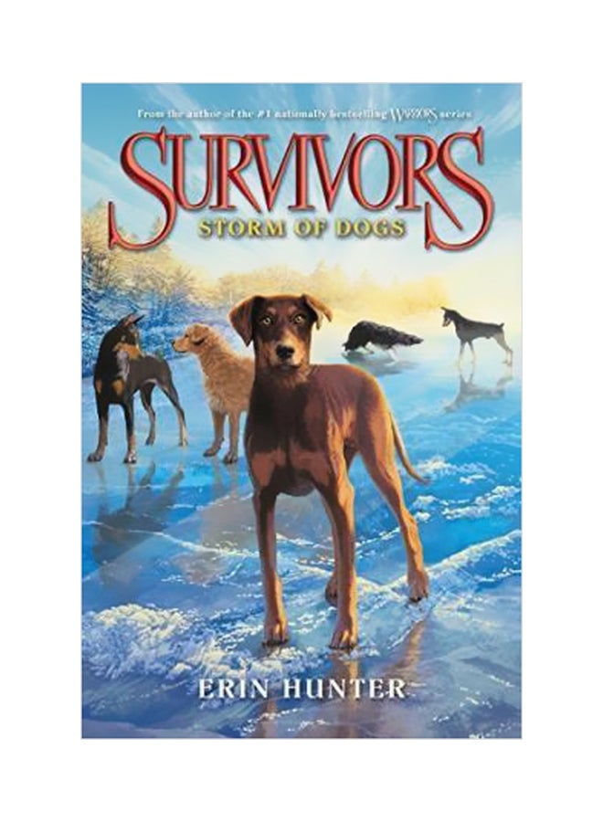 Survivors : Storm Of Dogs Paperback English by Erin Hunter - 10/15/2015