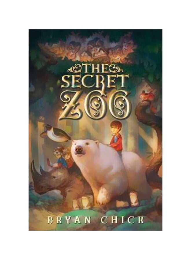 The Secret Zoo Paperback English by Bryan Chick - 1/1/2011 