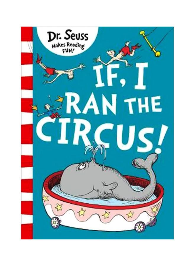 If, I Ran The Circus Paperback English by Dr. Seuss - 9/4/2018 