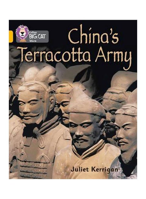 China's Terracotta Army Paperback English by Juliet Kerrigan - 9/3/2012